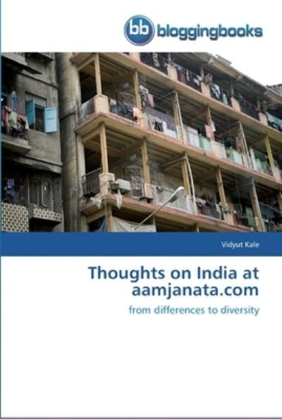 Cover for Kale · Thoughts on India at aamjanata.com (Bok) (2012)