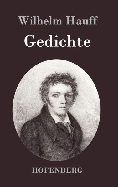 Cover for Wilhelm Hauff · Gedichte (Hardcover Book) (2015)