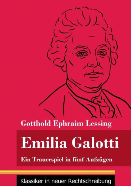 Cover for Gotthold Ephraim Lessing · Emilia Galotti (Taschenbuch) (2021)