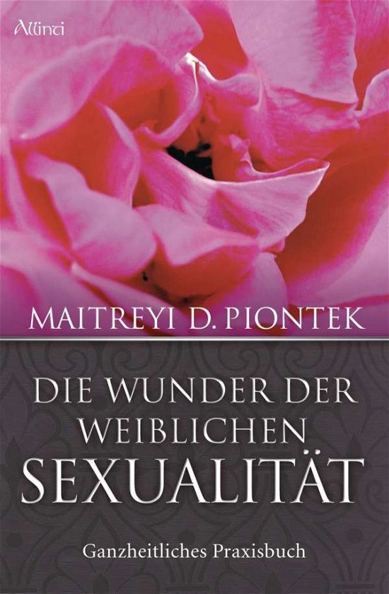 Cover for Piontek · Die Wunder der weiblichen Sexua (Bog)