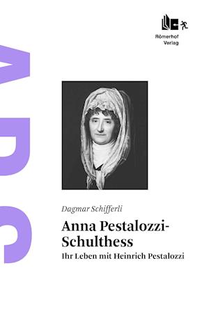 Cover for Dagmar Schifferli · Anna Pestalozzi-Schulthess (Hardcover Book) (2014)