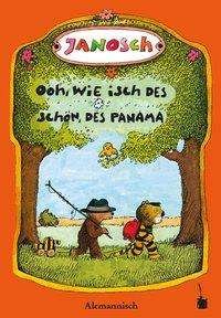 Cover for Janosch · Ooh, wie isch des schön, des Pa (Bog)