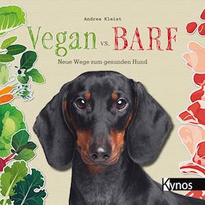 Cover for Andrea Kleist · Vegan vs. BARF (Book) (2024)