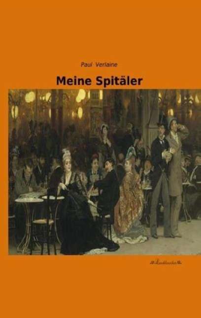 Cover for Verlaine · Meine Spitäler (Book)