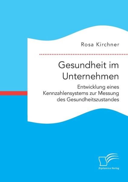Cover for Kirchner · Gesundheit im Unternehmen: Ent (Bog) (2018)
