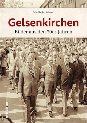 Cover for Friedhelm Wessel · Gelsenkirchen (Inbunden Bok) (2020)