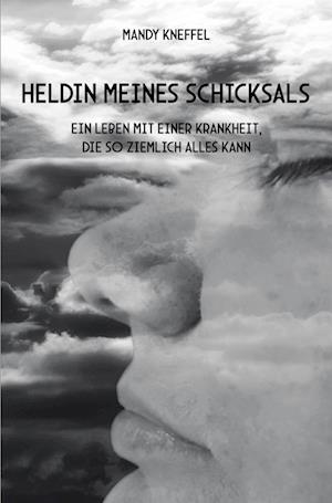 Cover for Mandy Kneffel · Heldin meines Schicksals (Book) (2022)