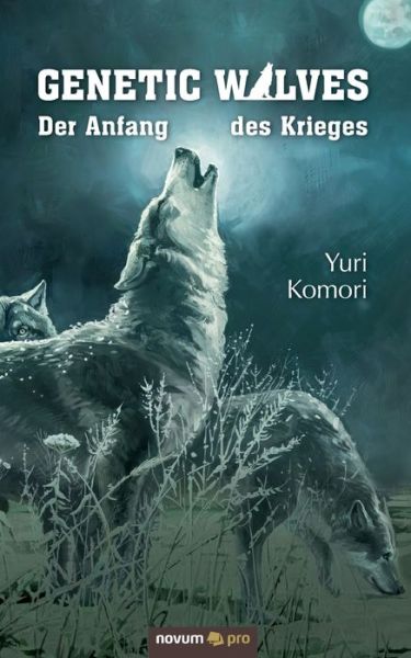 Cover for Komori · Genetic Wolves (Book) (2019)