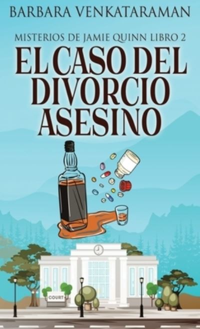 El caso del divorcio asesino - Barbara Venkataraman - Books - Next Chapter - 9784824134233 - April 24, 2022