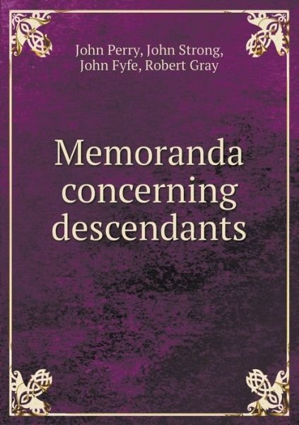 Cover for John Perry · Memoranda Concerning Descendants (Paperback Book) (2015)