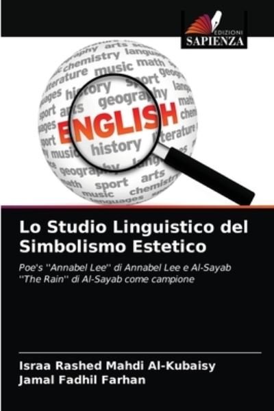 Cover for Israa Rashed Mahdi Al-Kubaisy · Lo Studio Linguistico del Simbolismo Estetico (Paperback Book) (2020)