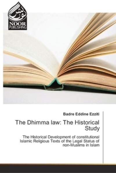 Cover for Ezziti · The Dhimma law: The Historical S (Bog) (2018)