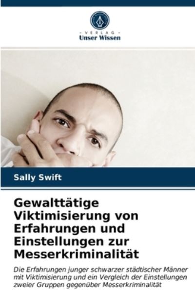 Cover for Swift · Gewalttätige Viktimisierung von E (N/A) (2021)