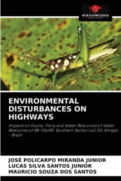 Cover for Jose Policarpo Miranda Junior · Environmental Disturbances on Highways (Paperback Book) (2021)