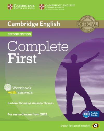 Cover for Barbara Thomas · Complete First for Spanish Speakers Workbook with Answers with Audio CD - Complete (Book) [2 Rev edition] (2014)