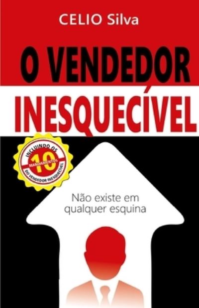 Cover for Célio Silva · O Vendedor Inesquecivel (Paperback Book) (2019)