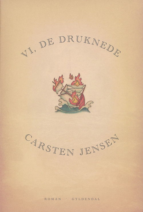 Cover for Carsten Jensen · Vi, de druknede (Sewn Spine Book) [1e uitgave] (2006)