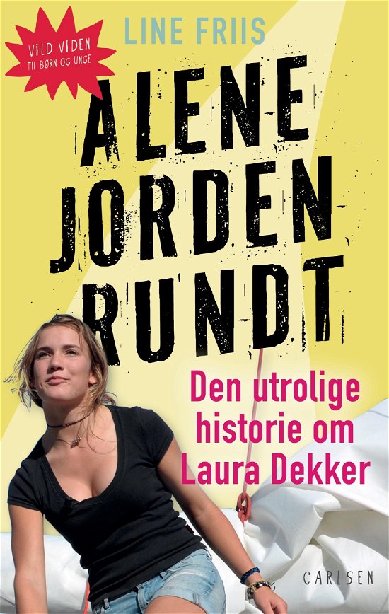 Cover for Line Friis Frederiksen · Vild viden: Alene jorden rundt (Sewn Spine Book) [1er édition] (2018)