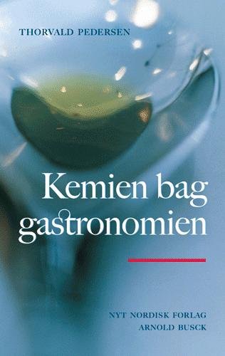 Cover for Thorvald Pedersen · Kemien bag gastronomien (Heftet bok) [2. utgave] (2005)