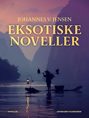 Cover for Johannes V. Jensen · Eksotiske noveller (Sewn Spine Book) [1.º edición] (2023)