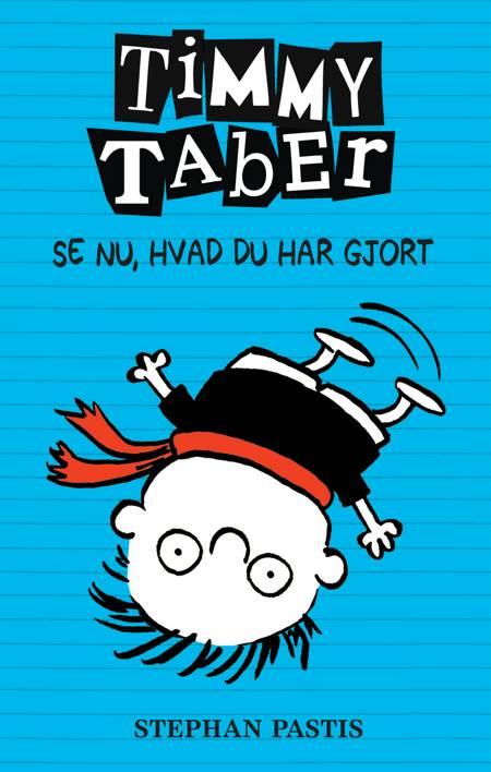 Timmy Taber - se nu, hvad du har gjort - Stephan Pastis	 - Audio Book - Alvilda - 9788741503233 - 2018