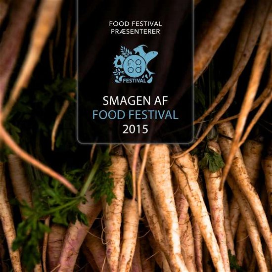Cover for Food Festival · Smagen af Food Festival 2015 (Paperback Bog) [1. udgave] (2016)