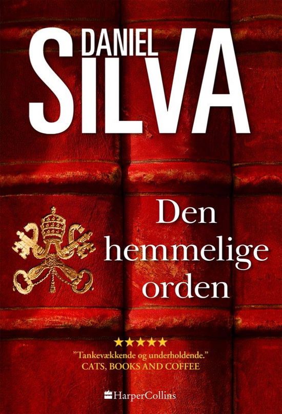 Gabriel Allon serien: Den hemmelige orden - Daniel Silva - Bøger - HarperCollins - 9788771919233 - 1. marts 2022