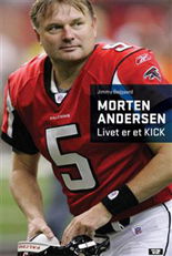 Cover for Morten Andersen · Livet er et kick (Sewn Spine Book) [1st edition] (2008)