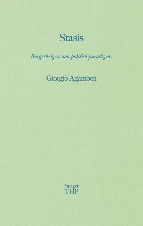 Cover for Giorgio Agamben · Stasis - Borgerkrigen Som Politisk Paradigme (Pocketbok) (2022)