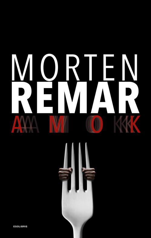 Cover for Morten Remar · AMOK (Pocketbok) (2016)