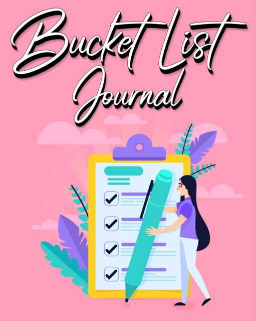 Cover for Millie Zoes · Bucket List Journal (Paperback Book) (2021)