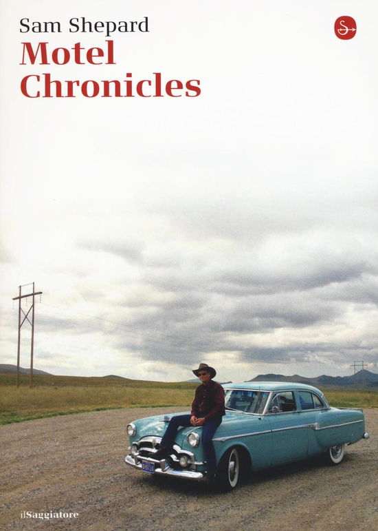 Cover for Sam Shepard · Motel Chronicles (Book)