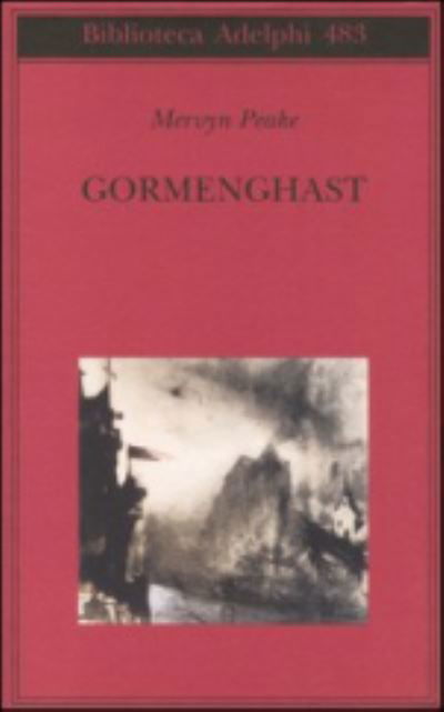 Gormenghast - Mervyn Peake - Fanituote - Adelphi - 9788845920233 - keskiviikko 2. marraskuuta 2005