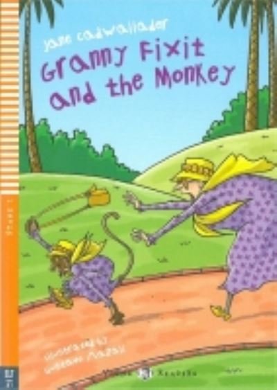Cover for Gustavo Mazali · Granny Fixit - lättläst på engelska: Granny Fixit and the Monkey (Paperback Book) (2018)