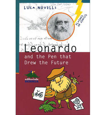 Cover for Luca Novelli · Leonardo and the Pen That Drew the Future (Paperback Book) (2014)