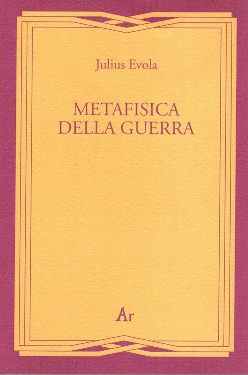 Cover for Julius Evola · Metafisica Della Guerra (Book)