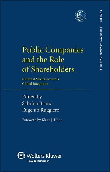Sabrina Bruno · Public Companies and the Role of Shareholders: National Models towards Global Integration (Hardcover Book) (2011)