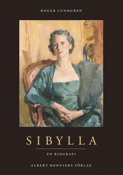 Cover for Roger Lundgren · Sibylla : en biografi (ePUB) (2017)