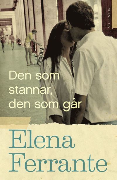 Cover for Elena Ferrante · Neapelkvartetten: Den som stannar, den som går. Bok 3, Åren mitt i livet (Book) (2017)