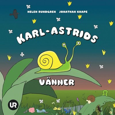 Cover for Helen Rundgren · Karl-Astrids vänner (Hardcover Book) (2010)