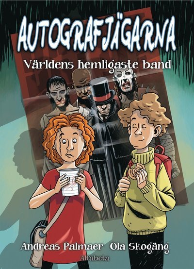 Cover for Andreas Palmaer · Autografjägarna: Autografjägarna. Världens hemligaste band (Innbunden bok) (2015)