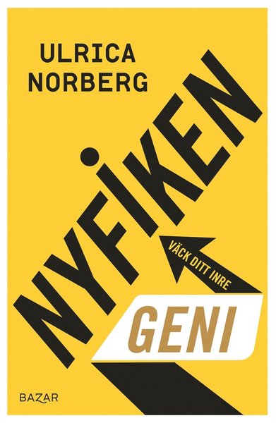 Cover for Ulrica Norberg · Nyfiken - Väck ditt inre geni (ePUB) (2021)