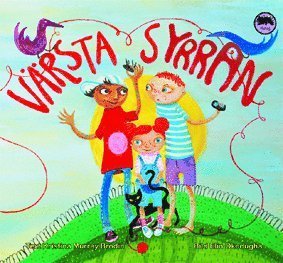 Cover for Kristina Murray Brodin · Värsta syrran (Inbunden Bok) (2012)