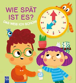 Wie spät ist es? Das weiß ich schon! - Evgenia Golubeva - Books - YoYo Books - 9789464766233 - June 1, 2024