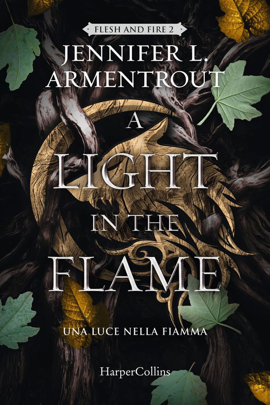 Cover for Jennifer L. Armentrout · A Light In The Flame. Una Luce Nella Fiamma. Flesh And Fire #02 (Book)