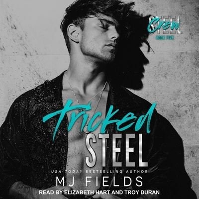 Cover for Mj Fields · Tricked Steel (CD) (2021)