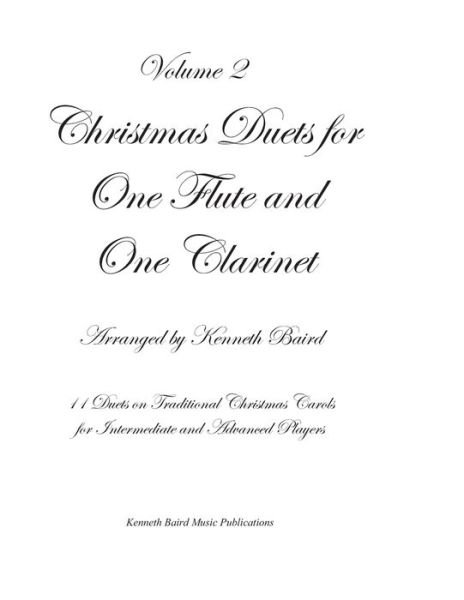 Cover for Kenneth Baird · Christmas Duets, Volume 2, for One Flute and One Clarinet (Paperback Book) (2020)