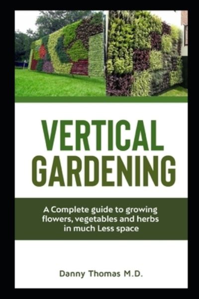 Cover for Danny Thomas · Vertical Gardening (Paperback Book) (2020)