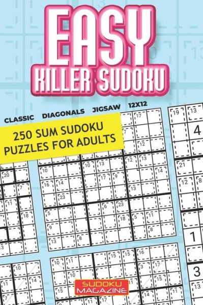 Easy Killer Sudoku - Sudoku Magazine - Książki - Independently Published - 9798581030233 - 13 grudnia 2020