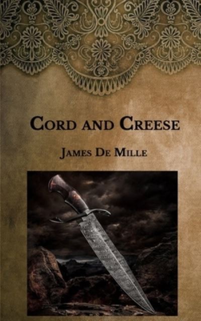 Cover for James De Mille · Cord and Creese (Paperback Book) (2021)